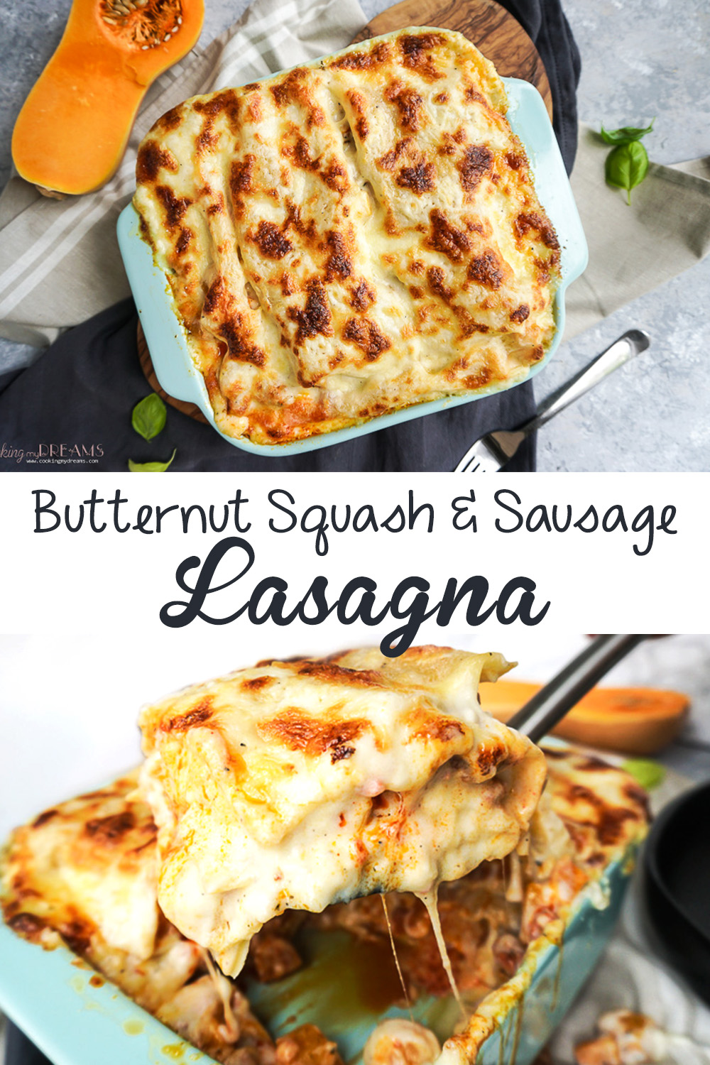 Butternut Squash Lasagna with Italian Sausage - Cooking My Dreams