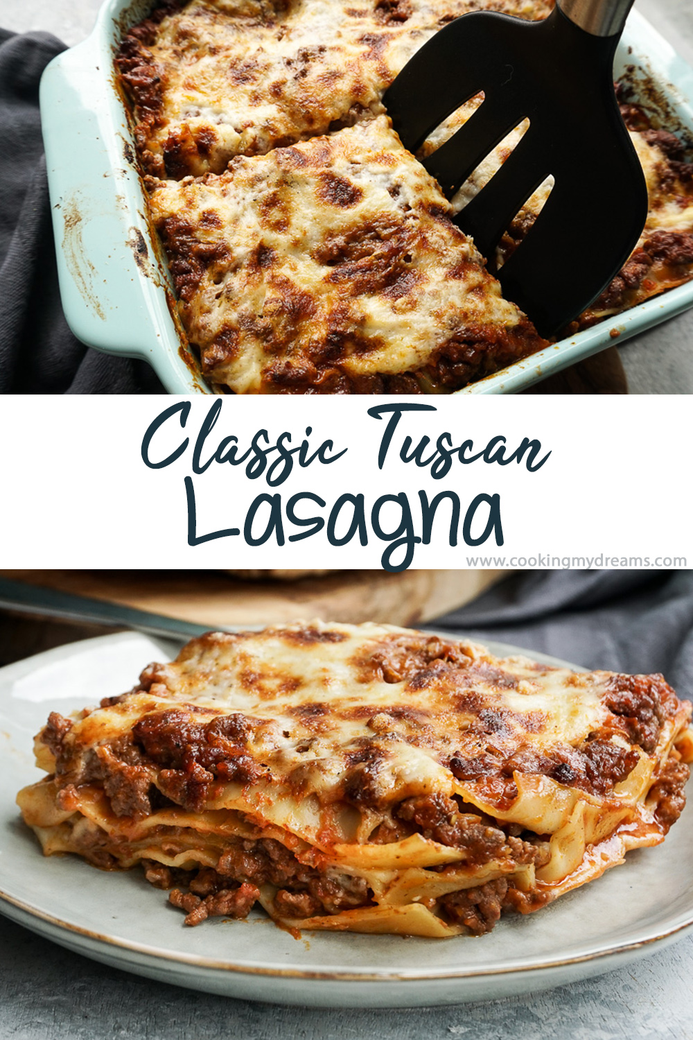 Classic Tuscan Lasagna (with Ragù and Béchamel) - Cooking My Dreams