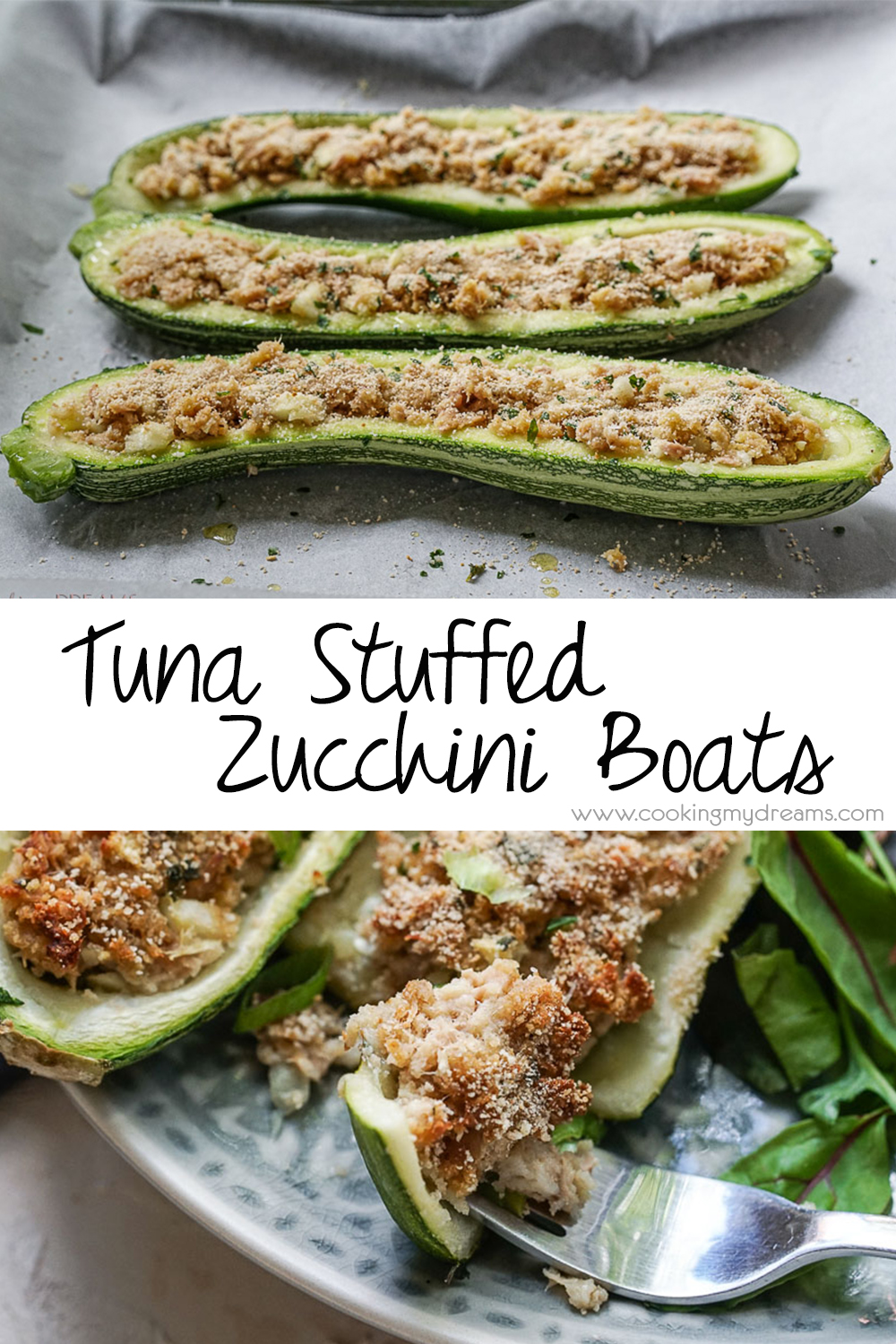 Tuna Stuffed Zucchini Boats - Cooking My Dreams