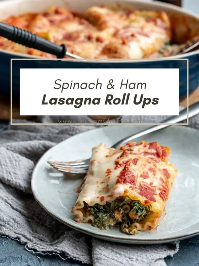 Spinach Ham Lasagna Rollups