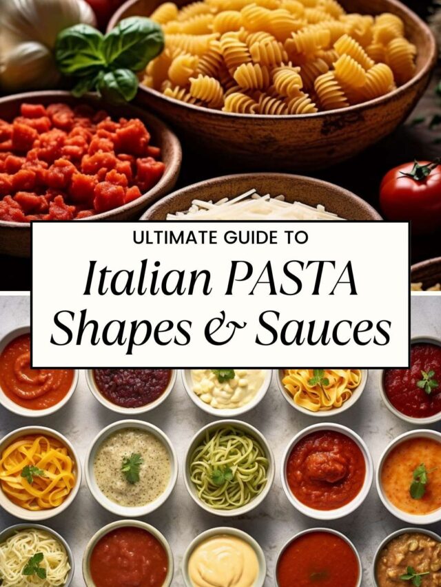 Easy Guide to Italian Pasta Shapes and Sauces